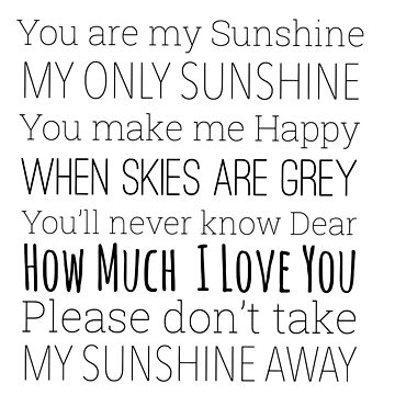 You are my sunshine lyrics  Essential T-Shirt for Sale by Inktown