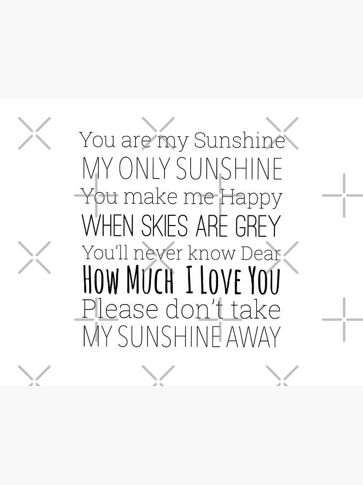 You are my sunshine lyrics  Greeting Card for Sale by Inktown