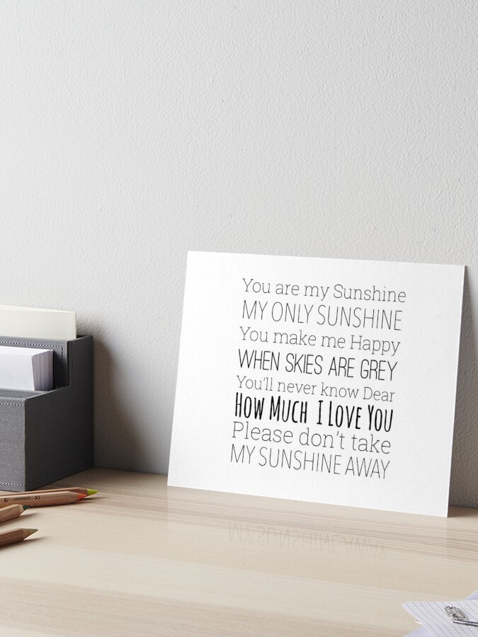 You are my sunshine lyrics  Greeting Card for Sale by Inktown