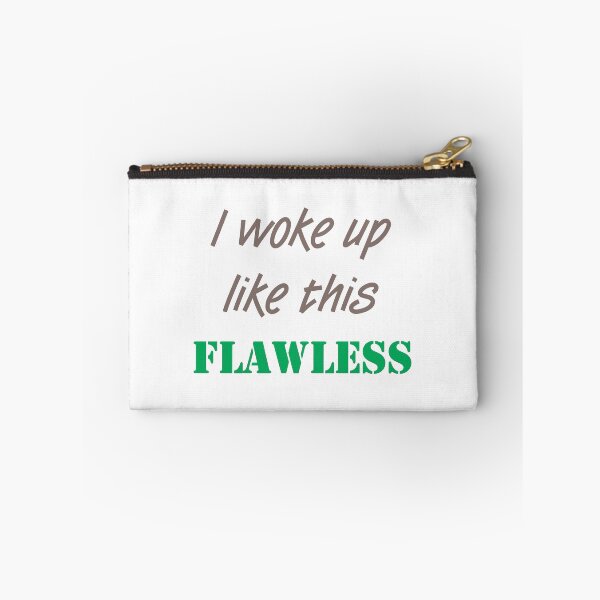 Item preview, I woke up like this - flawless  - GREEN - from Bent Sentiments designed and sold by bentsentiments.