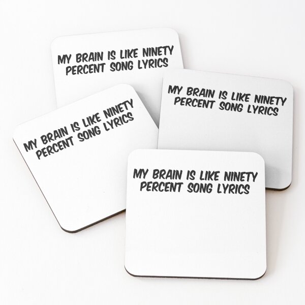 Item preview, my brain is like ninety percent song lyrics designed and sold by QOUTE ⭐⭐⭐⭐⭐(16K).