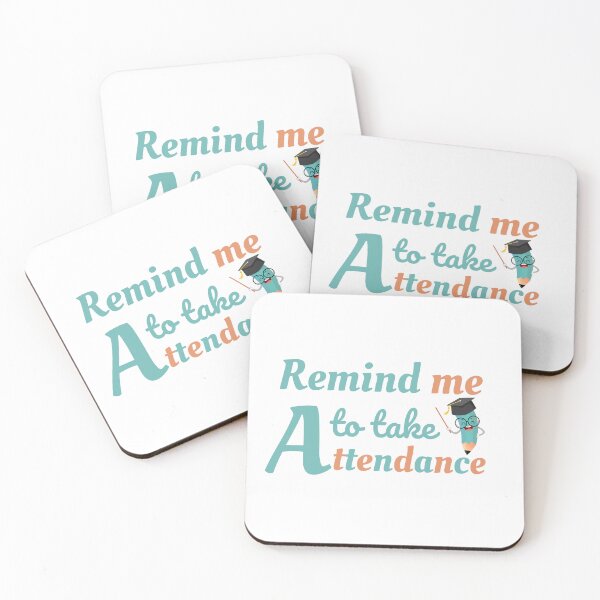 Item preview, Remind me to take attendance  designed and sold by 4youwithlove2.