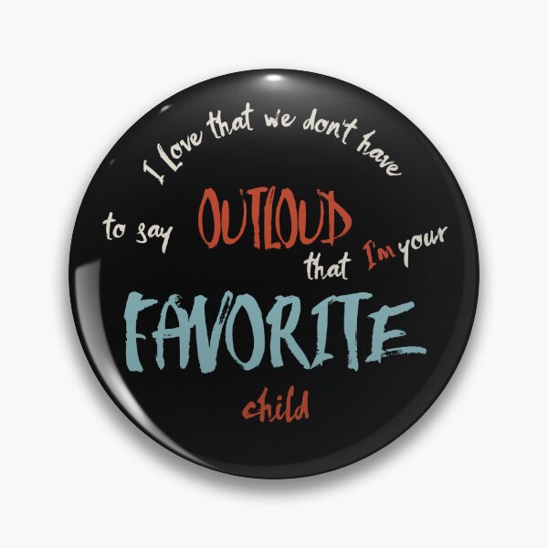 Artikelvorschau, For Dad from Favorite Child entworfen und verkauft von whyitsme.