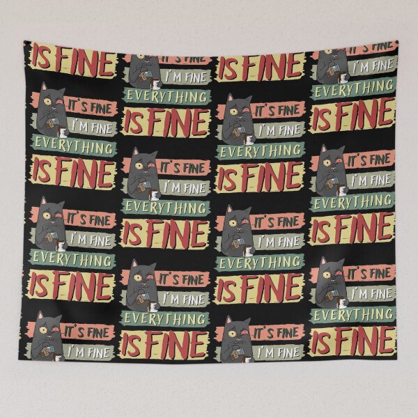 Item preview, IT’S FINE I’M FINE EVERYTHING IS FINE FUNNY CAT COFFEE LOVER  designed and sold by Mimielitas-Shop.