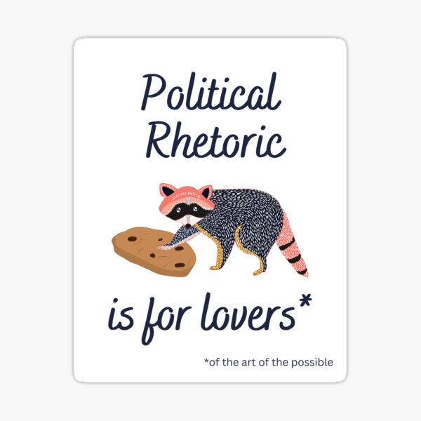 Political Rhetoric is for Lovers Sticker