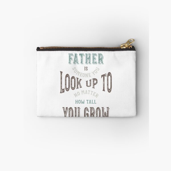 Item preview, Father Is Someone You Look Up To designed and sold by whyitsme.