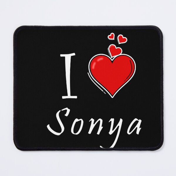 Item preview, I love Sonya designed and sold by D/ArtLoveStore ⭐⭐⭐⭐⭐.