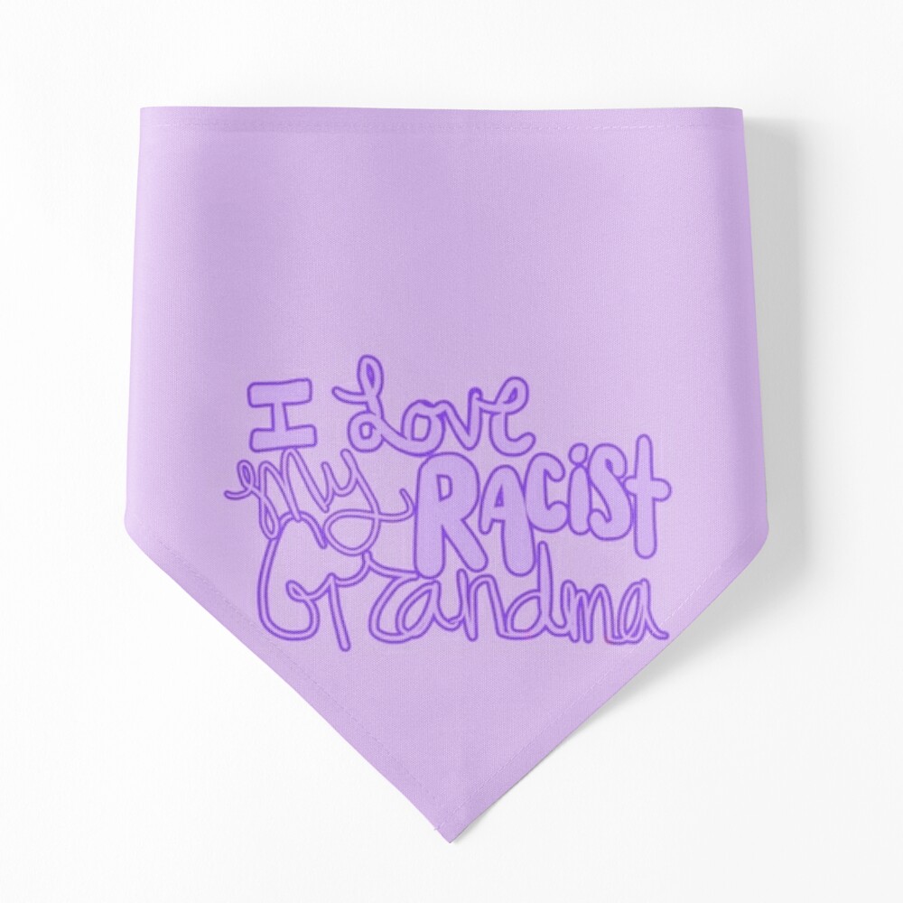 Copy of I love my racist Grandma Sticker for Sale by alloftheolivers