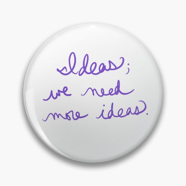 Item preview, Ideas; We Need More Ideas designed and sold by abeink.