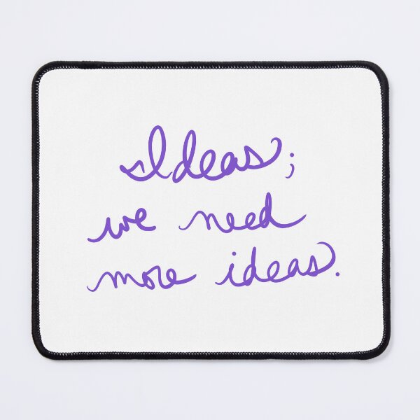 Item preview, Ideas; We Need More Ideas designed and sold by abeink.