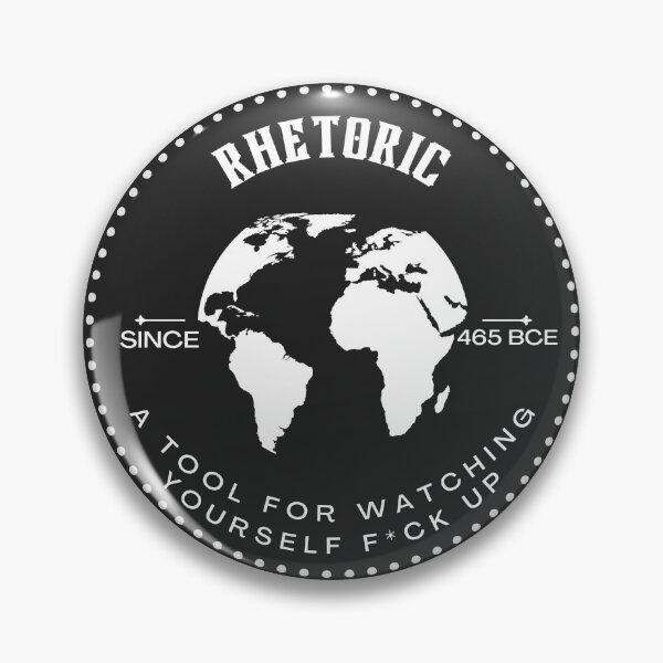 Item preview, Rhetoric: A Tool for Watching Yourself F*ck Up designed and sold by Ryan Skinnell.