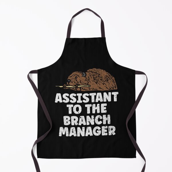 Item preview, Assistant To The Branch Manager Funny Beaver designed and sold by TheButtonCrew.
