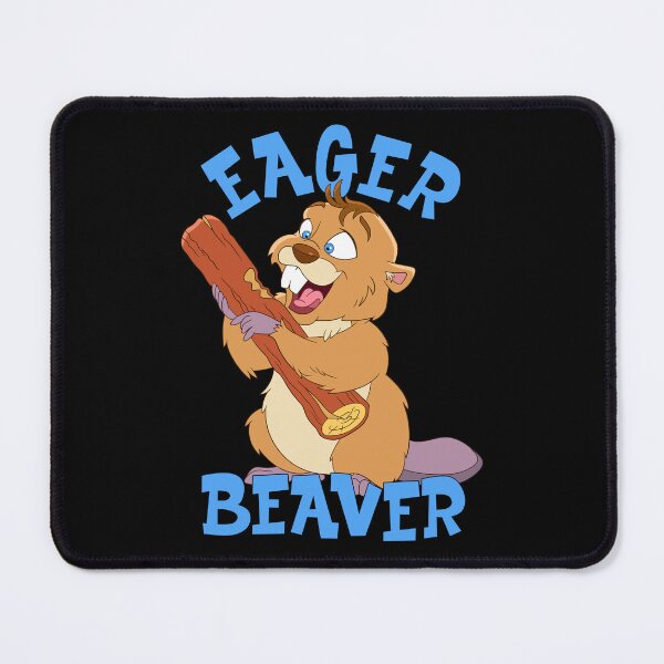 Item preview, Funny Eager Beaver designed and sold by TheButtonCrew.