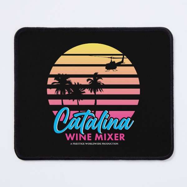 Item preview, Step Brother Catalina Wine Mixer designed and sold by TeeMonsters.