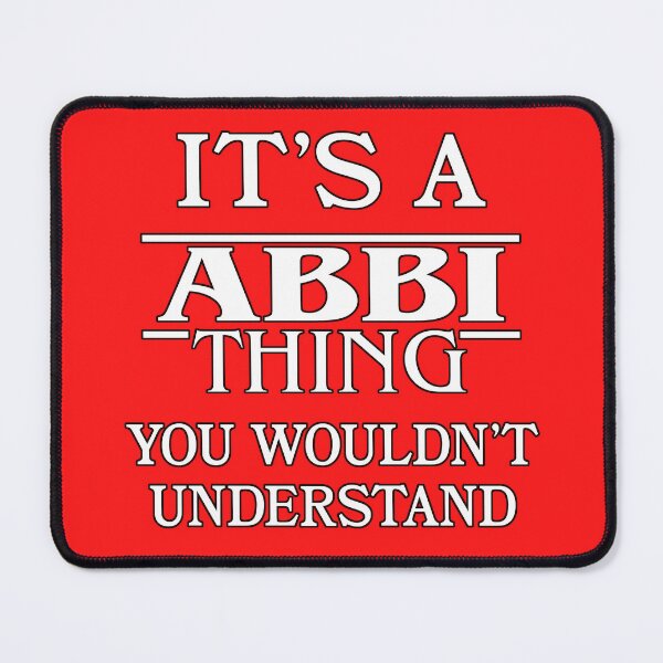 Item preview, Its A Abbi Thing You Wouldnt Understand Funny Cute Gift T Shirt For Men Women Hoodie Sweatshirt Sticker Family Reunion Party designed and sold by arcadetoystore.