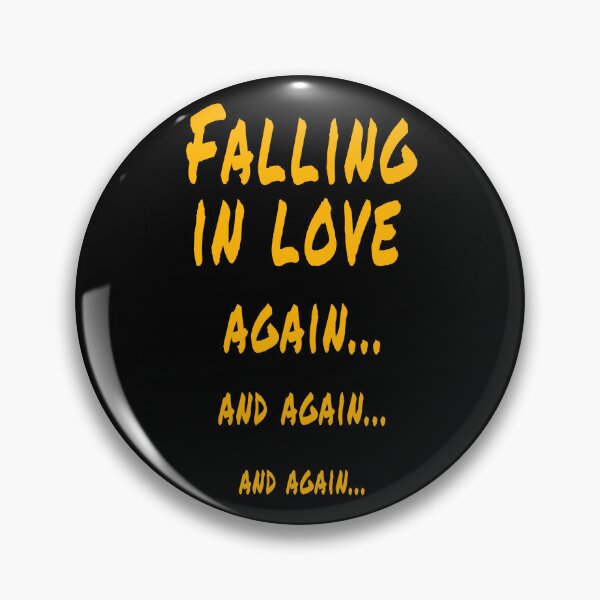 Item preview, Falling in love again... and again... and again designed and sold by Cosmateus.