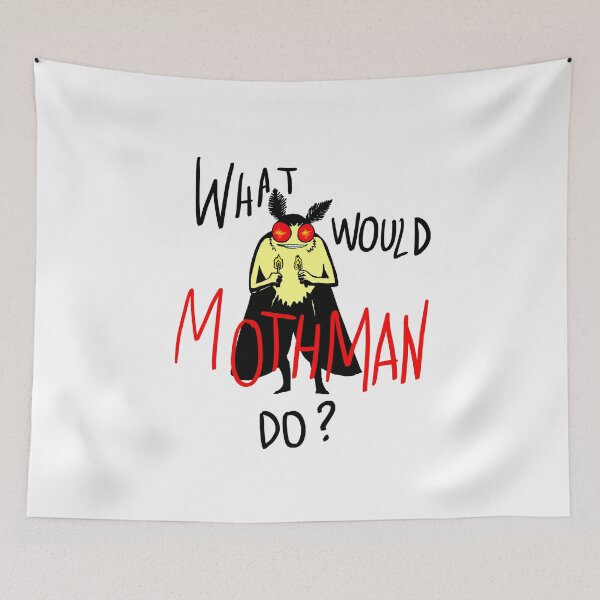 Item preview, what would MOTHMAN do ? designed and sold by gayliott.