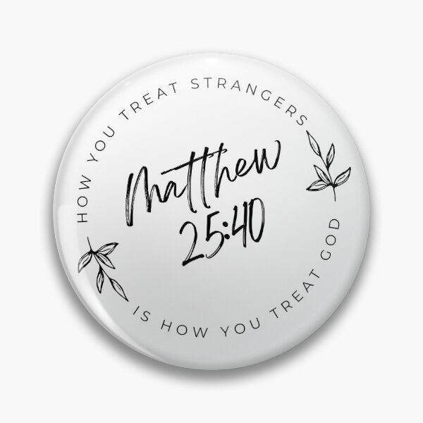 Item preview, Bible Verse Matthew 25:40 Real Christians Love Everyone  designed and sold by 6sensei.