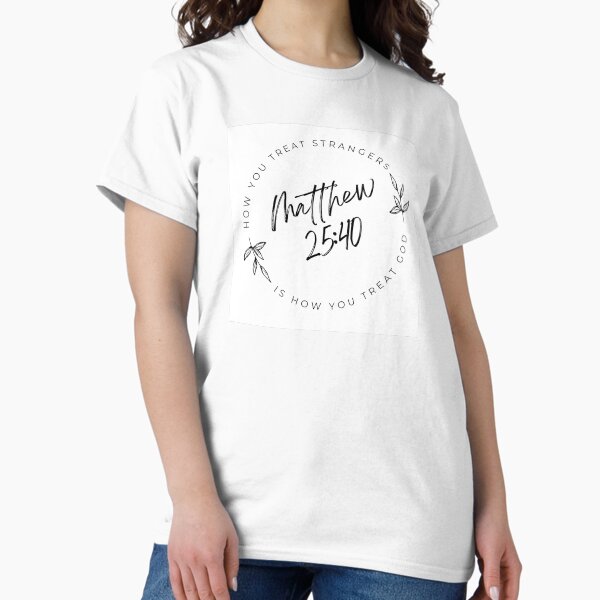 Item preview, Bible Verse Matthew 25:40 Real Christians Love Everyone  designed and sold by 6sensei.