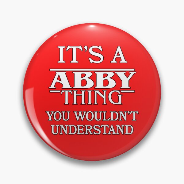 Item preview, Its A Abby Thing You Wouldnt Understand Funny Cute Gift T Shirt For Men Women Hoodie Sweatshirt Sticker Family Reunion Party designed and sold by arcadetoystore.