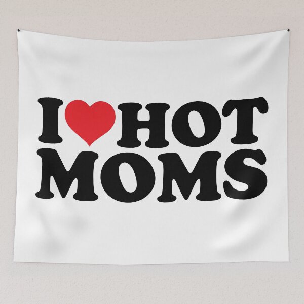 Item preview, I Love Hot Moms designed and sold by TeeArcade84.