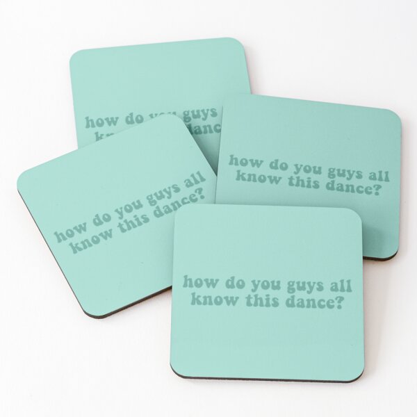 Item preview, How Do You Guys All Know This Dance? designed and sold by TheDayisOurs.