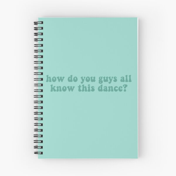 Item preview, How Do You Guys All Know This Dance? designed and sold by TheDayisOurs.