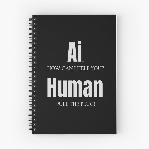 Item preview, AI: How can I help you? Human: Pull the plug - Ai vs Human Fun Design / White Letters designed and sold by nicpa-art.