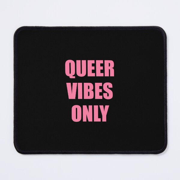Item preview, Queer Vibes Only designed and sold by Inspirationmotivation.
