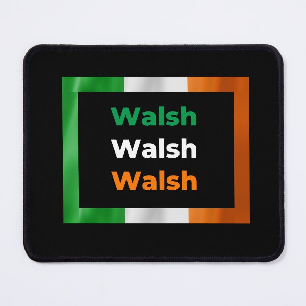 Item preview, Walsh Walsh Walsh Irish Flag designed and sold by teewearstyle.