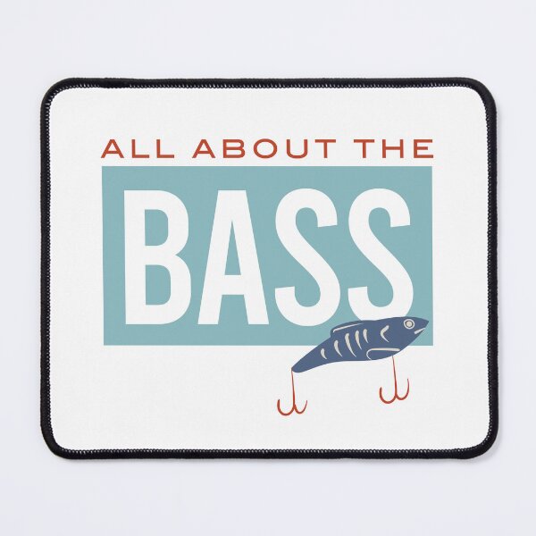 Item preview, Fishing Pun All About the Bass designed and sold by whyitsme.