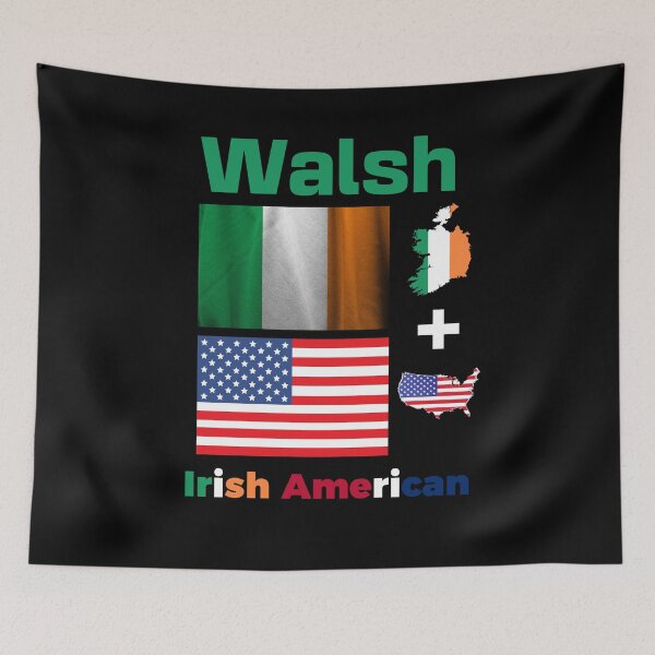 Item preview, Walsh Irish American designed and sold by IrishPOD.