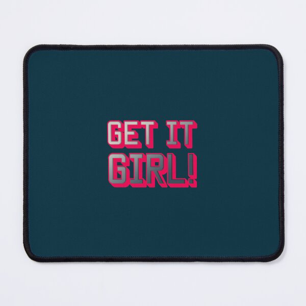 Item preview, GET IT GIRL!  designed and sold by K&A art.