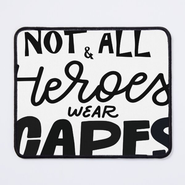 Item preview, All Not Heroes Wear Capes designed and sold by salazare01.
