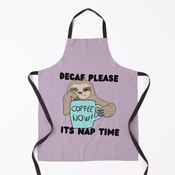 Item preview, Decaf please its sloth nap time designed and sold by rocklegends99.