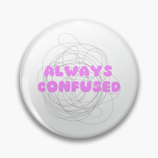 Item preview, Always confused, v1 | lilsboobthangs designed and sold by lilsboobthangs.
