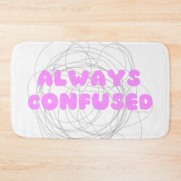 Item preview, Always confused, v1 | lilsboobthangs designed and sold by lilsboobthangs.