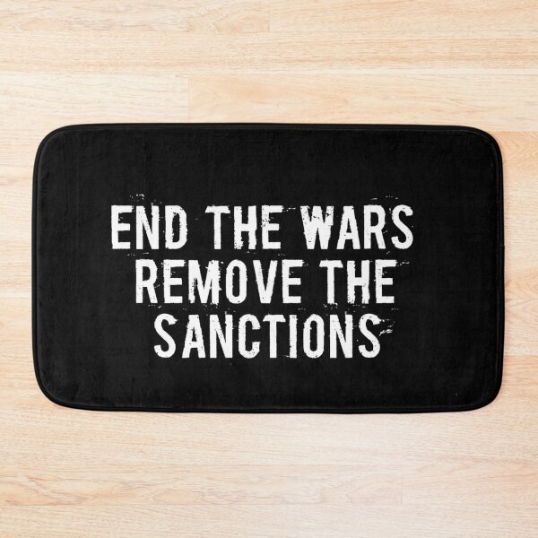Item preview, End the wars, remove the sanctions designed and sold by JonathanR1994.