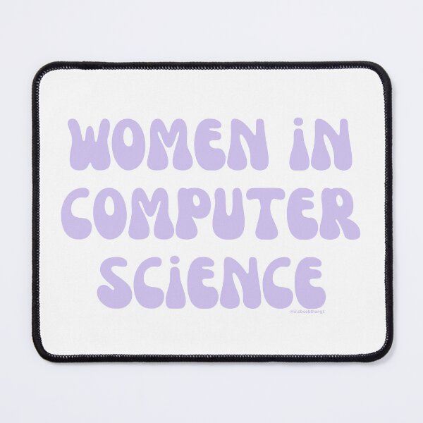 Item preview, Women in computer science, females in tech, v7, science, technology, engineering, and math |  @lilsboobthangs designed and sold by lilsboobthangs.