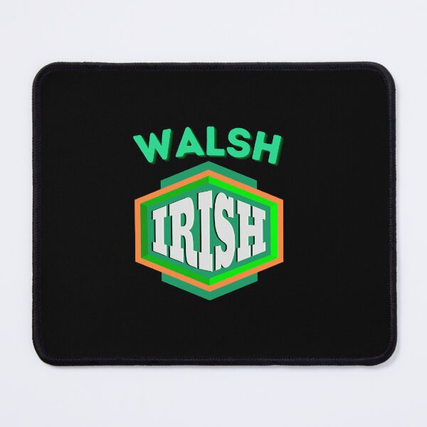 Item preview, Walsh Irish designed and sold by IrishPOD.