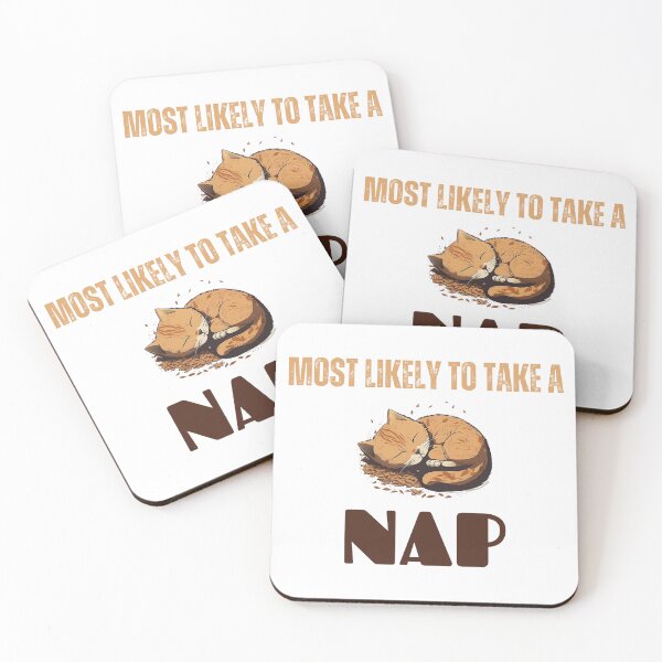 Item preview, Most likely to take a nap designed and sold by Joshu77.