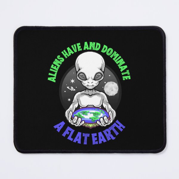 Item preview, Aliens Have And Dominate A Flat Earth designed and sold by Affyboss6.