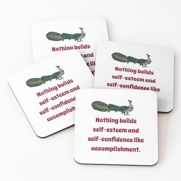 Item preview, Nothing Builds Self-Esteem - Confidence Quote designed and sold by CrankyOldDude.