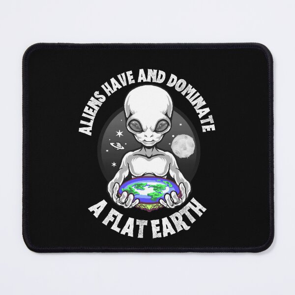 Item preview, Aliens Have And Dominate A Flat Earth designed and sold by Affyboss6.