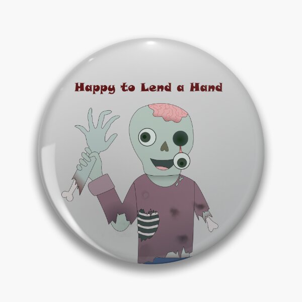 Item preview, Helpful Zombie is Happy to Lend a Hand designed and sold by chrispy doodles.