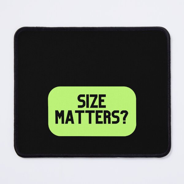 Item preview, Size Matters? designed and sold by GeekLabz.