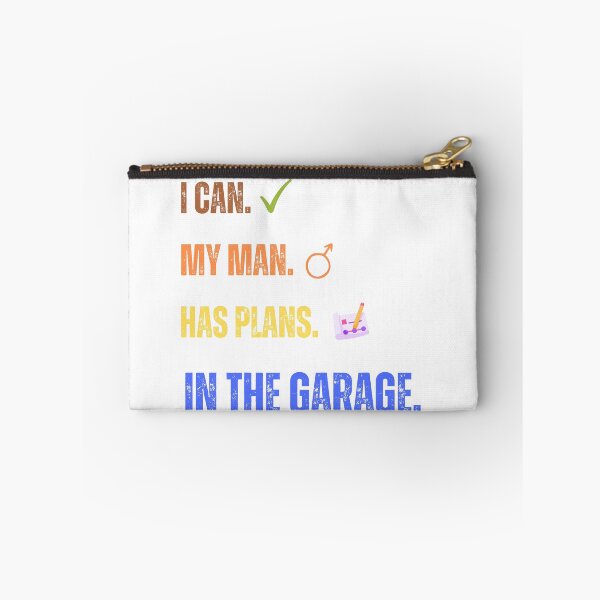 Item preview, I can my man has plans in the garage designed and sold by Joshu77.