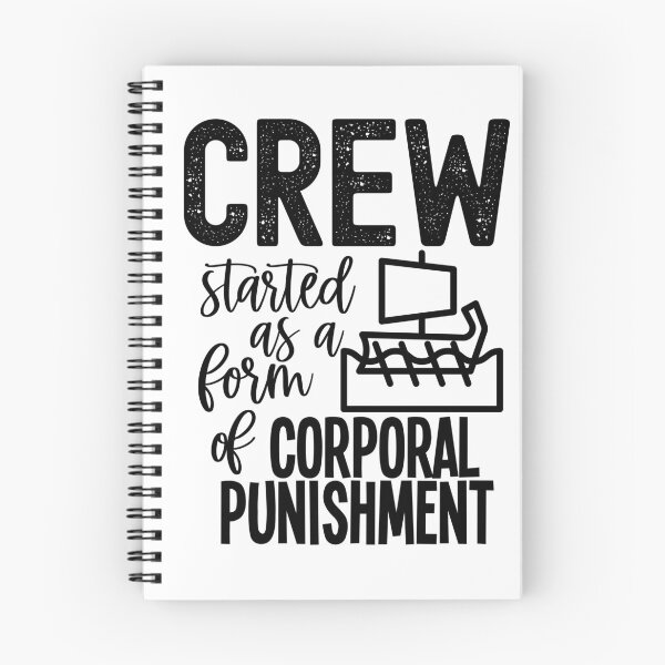 Item preview, Crew Started As A Form Of Corporal Punishment designed and sold by QuipSally.