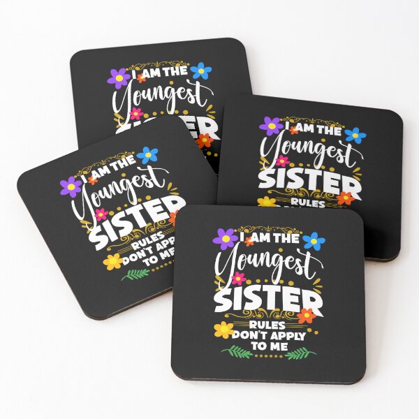 Item preview, I Am The Youngest Sister Rules Don't Apply To me, Funny Family Quote designed and sold by orangeblue21.