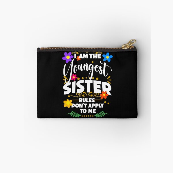 Item preview, I Am The Youngest Sister Rules Don't Apply To me, Funny Family Quote designed and sold by orangeblue21.